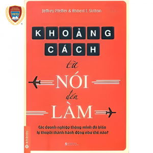 Tặng ebook: Khoảng cách từ Nói đến Làm